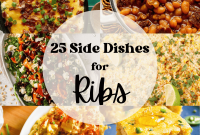 25 Perfect Side Dishes to Serve with Ribs Year-Round