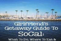SoCal Girlfriend Getaway Guide: Activities, Dining and Stays